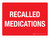 Recalled Medications Landscape - Wall Sign