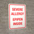 Severe Allergy Epipen Inside Portrait - Wall Sign