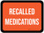 Recalled Medications Rectangular - Floor Sign
