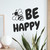 Be Happy - Wall Decor