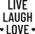 Live Laugh Love - Wall Decor