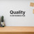 Quality Is Our Business Plan - Wall Decor