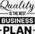 Quality Is The Best Business Plan - Wall Decor