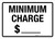 Minimum Charge Landscape - Wall Sign