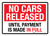 No Cars Released Until Payment Is Made In Full Landscape - Wall Sign