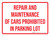 Repair And Maintenance Of Cars Prohibited In Parking Lot Landscape - Wall Sign