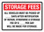 Storage Fees - All Vehicles Must Be Picked Up _ Days After Notification Landscape - Wall Sign