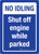 No Idling Shut Off Engine While Parked Portrait - Wall Sign