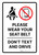 Please Wear Your Seat Belt Don't Text And Drive Portrait - Wall Sign