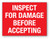 Inspect For Damage Before Accepting - Shipping Label