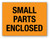 Small Parts Enclosed Orange - Shipping Label