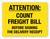 Attention: Count Freight Bill Before Signing The Delivery Receipt - Shipping Label