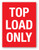 Top Load Only Red - Shipping Label