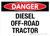 Danger: Diesel Off-Road Tractor Landscape - Wall Sign