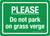 Please Do Not Park On Grass Verge Landscape - Wall Sign