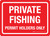 Private Fishing Permit Holders Only Landscape - Wall Sign