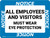 Notice: All Employees and Visitors Must Wear Eye Protection Rectangular - Floor Sign