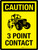 Caution: 3 Point Contact Tractor Safety Portrait - Wall Sign
