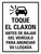 Honk Before Exiting Vehicle To Announce Arrival Spanish Portrait - Wall Sign