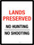 Lands Preserved: No Hunting - No Shooting Portrait - Wall Sign