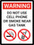 Warning: Do Not Use Cell Phone Or Smoke Near Gas Tank Portrait - Wall Sign
