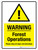 Warning: Forest Operations Please Obey All Signs And Directions Portrait - Wall Sign