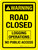 Warning: Road Closed Logging Operations No Public Access Portrait - Wall Sign