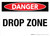 Danger: Drop Zone Landscape - Wall Sign