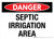 Danger: Septic Irrigation Area Landscape - Wall Sign