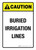 Caution: ANSI Buried Irrigation Lines Portrait - Wall Sign
