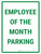 Employee of The Month Parking Portrait - Wall Sign
