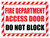 Fire Department Access Door Do Not Block Landscape - Wall Sign