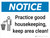 Notice: Practice Good Housekeeping - Keep Area Clean with Icon Landscape - Wall Sign