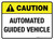 Caution: Automated Guided Vehicle Rectangle - Floor Sign