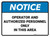 Notice: Operator and Authorized Personnel Only In This Area Rectangular - Floor Sign