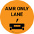 AMR Only Lane Orange with Icon Circular - Floor Sign