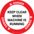 Danger: Keep Clear when Machine is Running Circular - Floor Sign