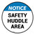 Notice: Safety Huddle Area Circular - Floor Sign