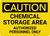 Caution: Chemical Storage Area - Authorized Personnel Only Landscape - Wall Sign