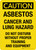 Caution: Asbestos Cancer And Lung Hazard Portrait - Wall Sign