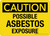 Caution: Possible Asbestos Exposure Landscape - Wall Sign