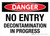 Danger: No Entry Decontamination In Progress Landscape - Wall Sign