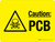Caution: PCB Landscape - Wall Sign