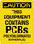 Caution: This Equipment Contains PCBs (Polychlorinated Biphynyls) Portrait - Wall Sign