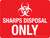 Sharps Disposal Only Red Landscape - Wall Sign