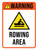Warning: Rowing Area with Hazard Icon Portrait - Wall Sign