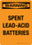 Warning: Spent Lead-Acid Batteries Portrait - Wall Sign
