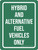 Hybrid And Alternative Fuel Vehicles Only Green Portrait - Wall Sign