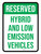 Reserved: Hybrid And Low Emission Vehicles Portrait - Wall Sign