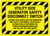 Utility Side Generator Safety Disconnect Switch - Opening This Device And The Generator Side Safety Disconnect Switch Hazard Landscape - Wall Sign